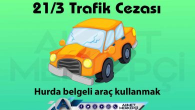 21/5 Trafik Cezası Nedir? Hurda Belgeli Araç Kullanmanın Cezası 2025 trafik 21/5 trafik cezası hurda belgeli araç kullanmak olarak bilinmektedir. 2473 lira ceza yazılmaktadır. 21'e 5 itiraz dilekçesi ve 21-5 nedir sizler için açıkladım