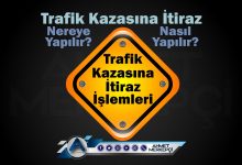 trafik kazasına itiraz için yapılması gereken işlemler