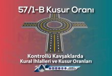 57/1b Kusur Oranı Nedir? Kontrollü Kavşak Kazası 2025 trafik kytk 57/1-b trafik kazası